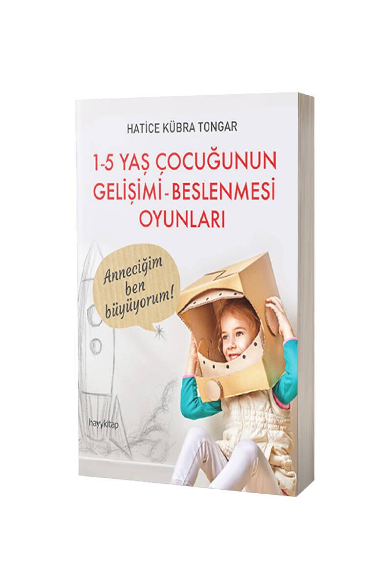 1-5 Yaş Çocuğunun Gelişimi Beslenmesi Oyunları - 1