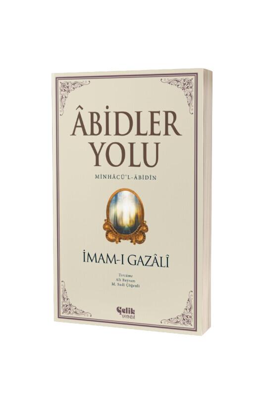 Abidler Yolu - Çelik Yayınevi