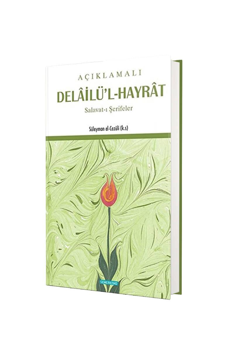 Açıklamalı Delailül Hayrat - 1