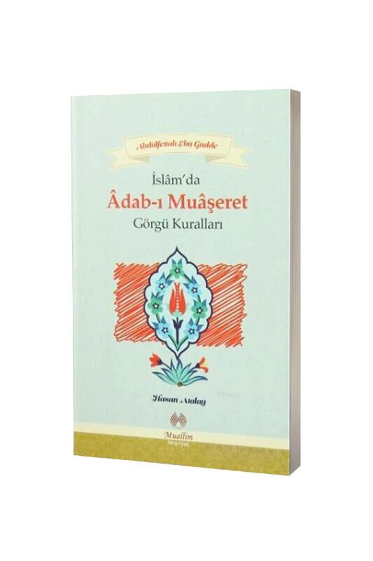 Adabı Muaşeret - Muallim Neşriyat