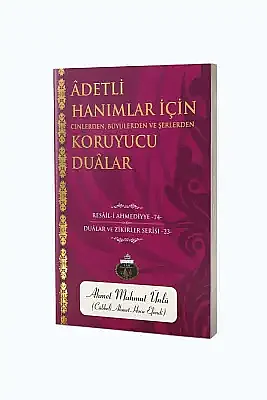 Adetli Hanımlar İçin Koruyucu Dualar - 2