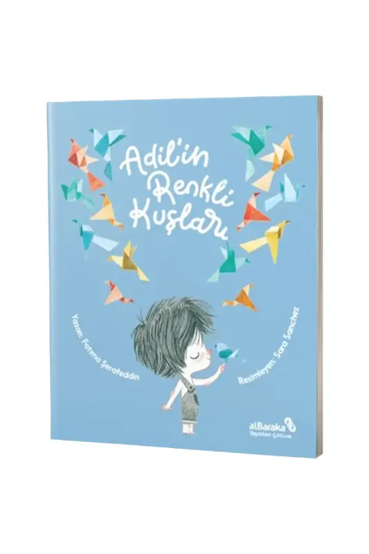 Adilin Renkli Kuşları - Albaraka Yayınları