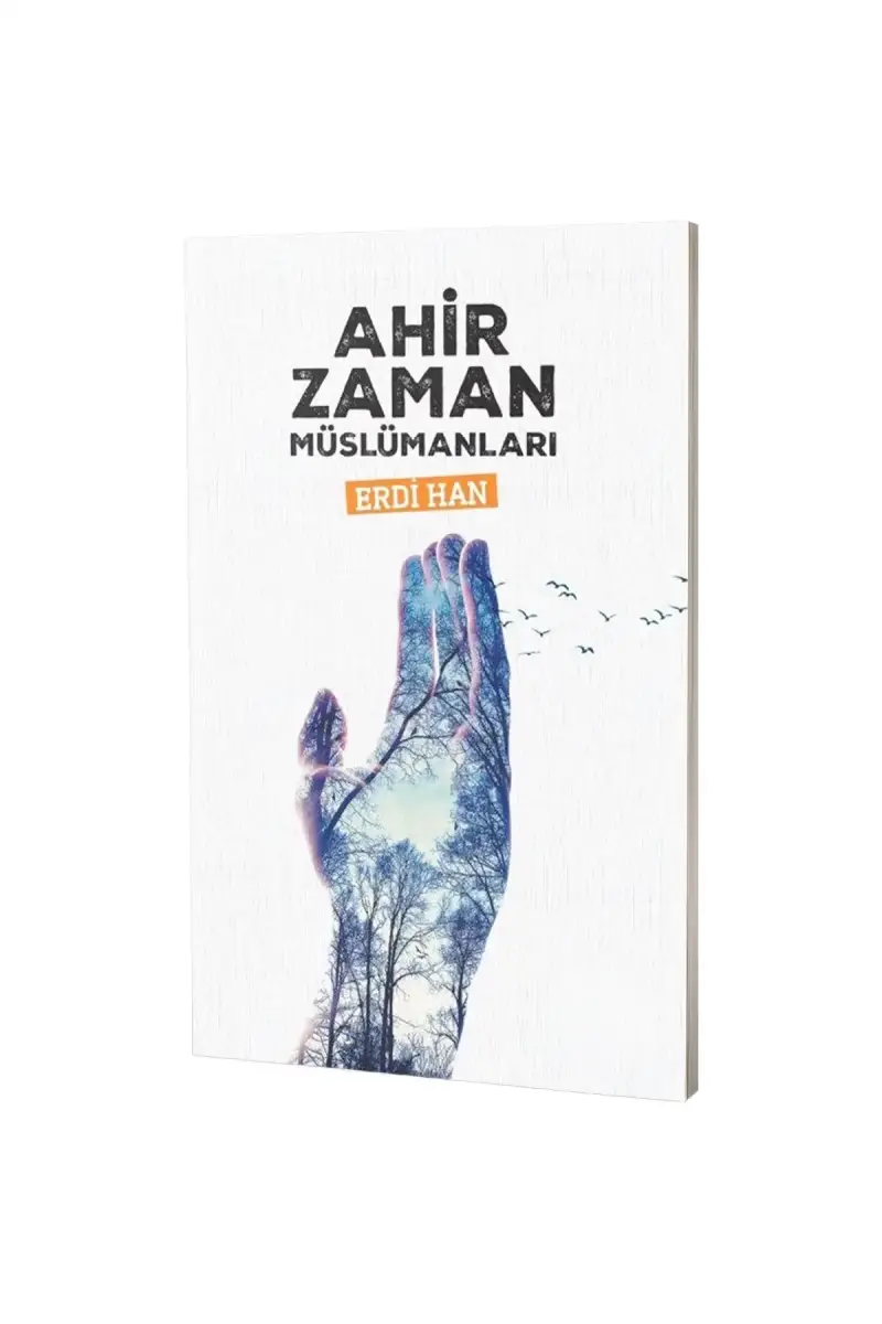 Ahir Zaman Müslümanları - 1