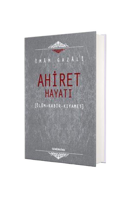 Ahiret Hayatı - Semerkand Yayınları