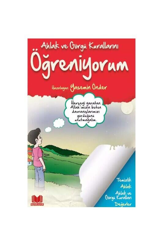 Ahlak Ve Görgü Kurallarını Öğreniyorum - Kitapkalbi Yayıncılık