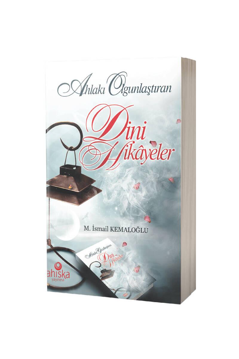 Ahlakı Olgunlaştıran Dini Hikayeler - 1