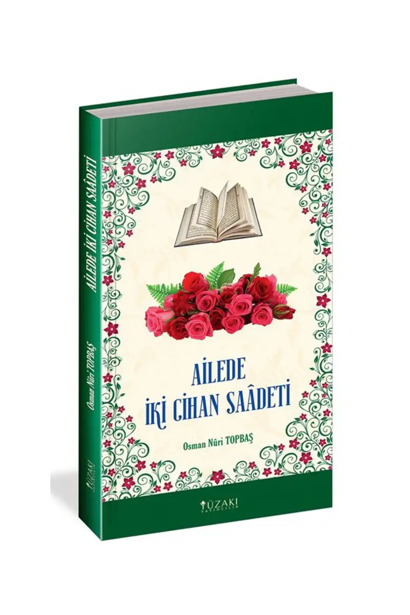 Ailede İki Cihan Saadeti - 1