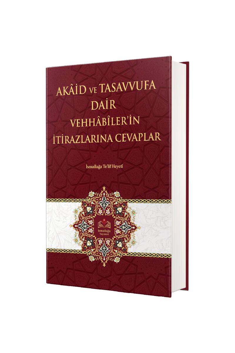 Akaid ve Tasavvufa Dair Vehhabilerin İtirazlarına Cevaplar - 1