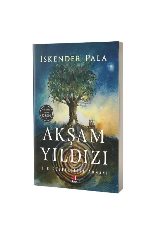 Akşam Yıldızı Bir Göbeklitepe Romanı - Kapı Yayınları