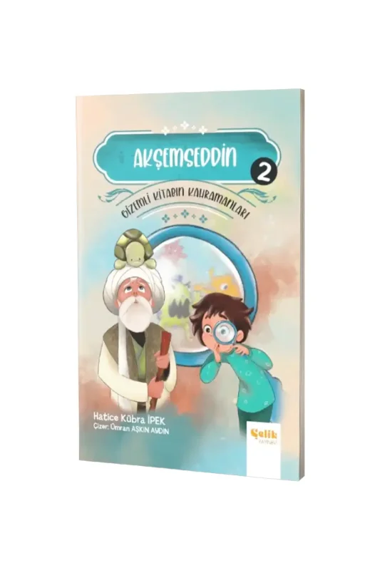 Akşemseddin Gizemli Kitabın Kahramanları 2 - Çelik Yayınevi