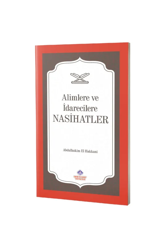 Alimlere ve İdarecilere Nasihatler - Nebevi Hayat Yayınları