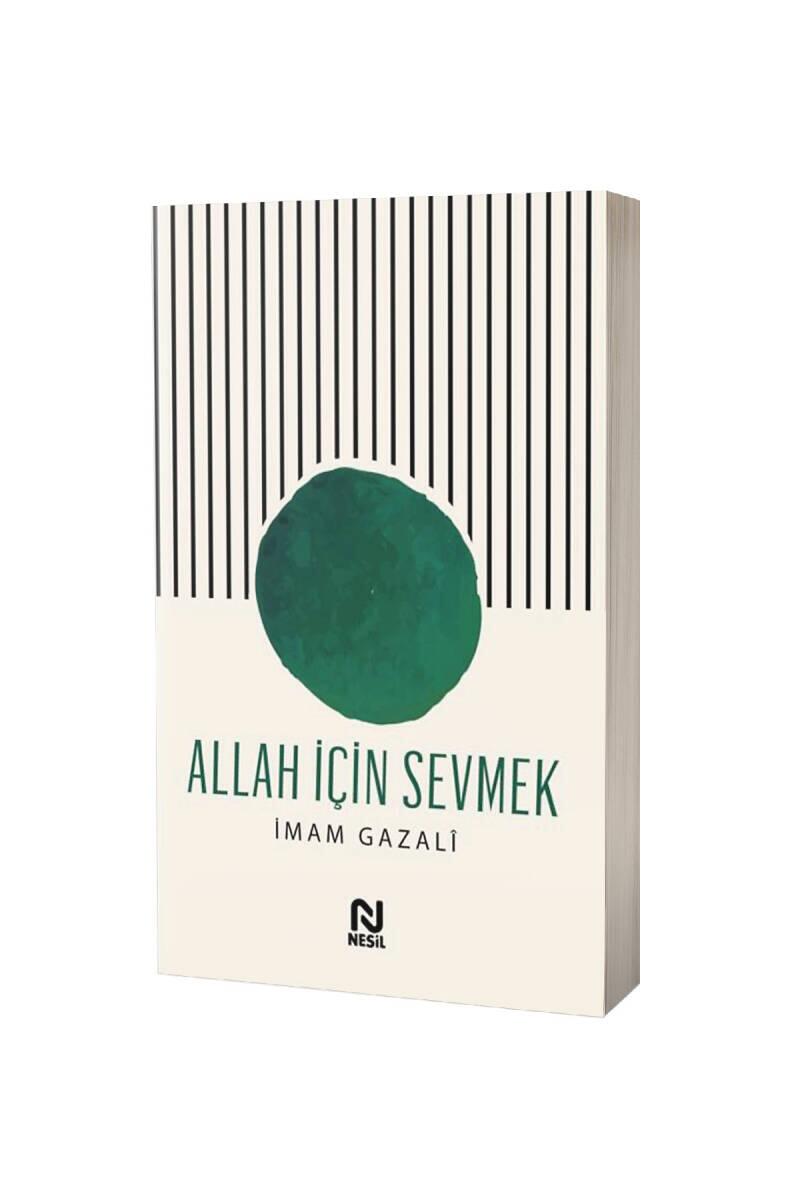 Allah İçin Sevmek - 1