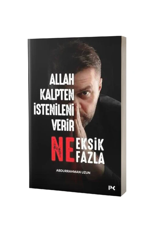 Allah Kalpten İstenileni Verir Ne Eksik Ne Fazla - Profil Yayınevi