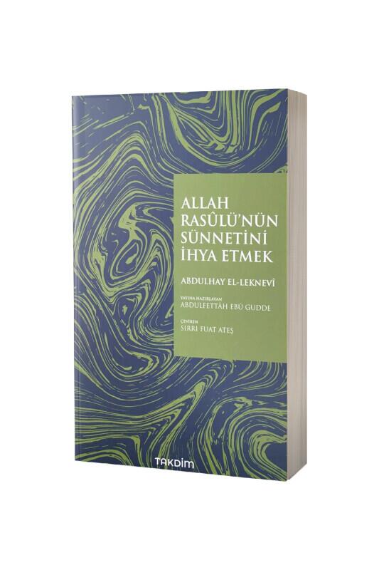Allah Rasülünün Sünnetini İhya Etmek - Takdim Kitap