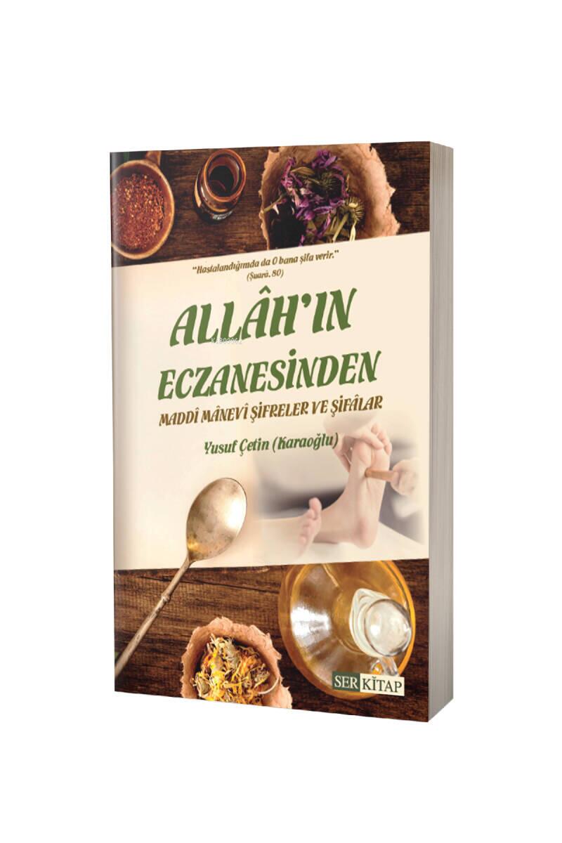 Allahın Eczanesinden Maddi Manevi Şifreler Ve Şifalar - 1