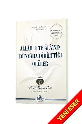 Allahu Tealanın Dünyada Dirilttiği Ölüler - 10
