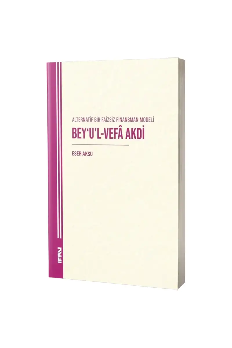 Alternatif Bir Faizsiz Finansman Modeli Beyul Vefa Akdi - 1