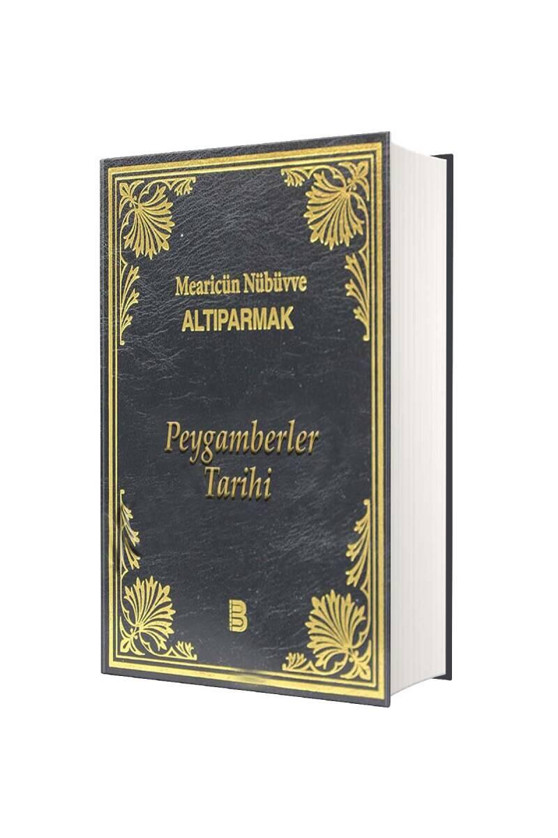 Altıparmak Peygamberler Tarihi - 1