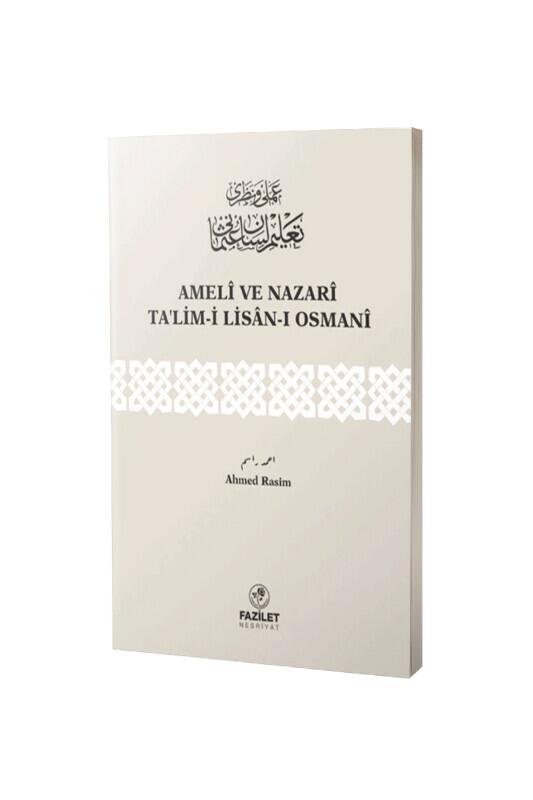 Ameli Ve Nazari Talimi Lisanı Osmani - Fazilet Neşriyat