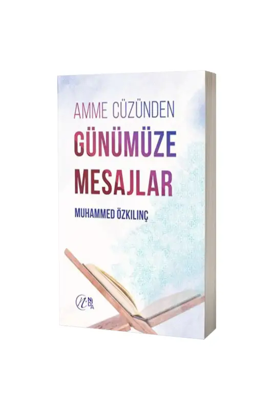 Amme Cüzünden Günümüze Mesajlar - Nida Yayınları