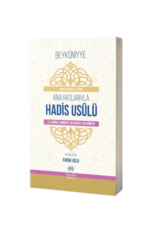 Ana Hatlarıyla Hadis Usulü - Muallim Neşriyat