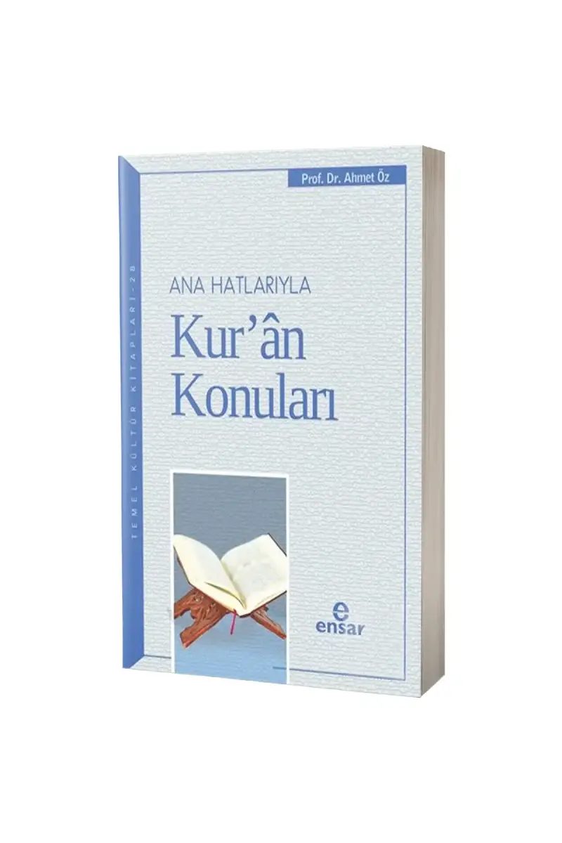 Ana Hatlarıyla Kuran Konuları - 1