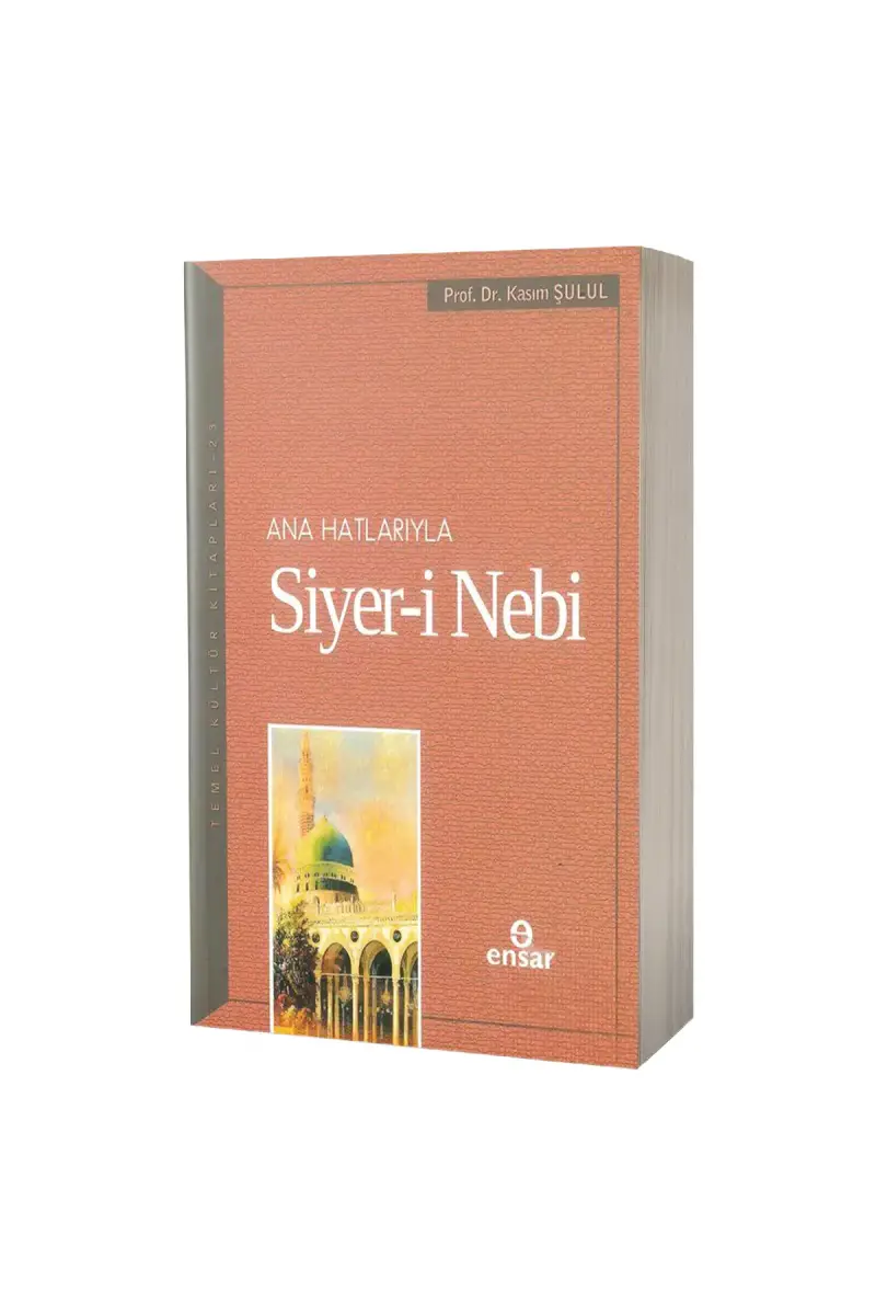 Ana Hatlarıyla Siyeri Nebi - 1
