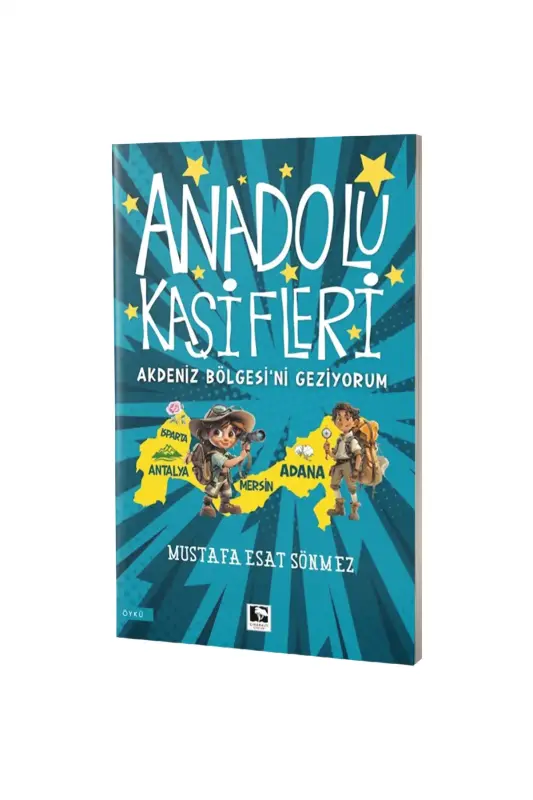 Anadolu Kaşifleri Akdeniz Bölgesini Geziyorum - Çınaraltı Yayınları