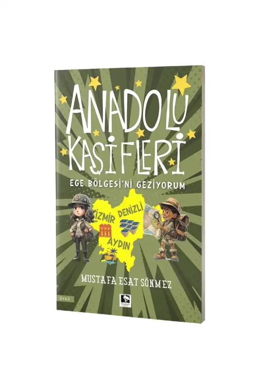 Anadolu Kaşifleri Ege Bölgesini Geziyorum - Çınaraltı Yayınları