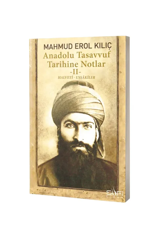 Anadolu Tasavvuf Tarihine Notlar 2 - Sufi Kitap