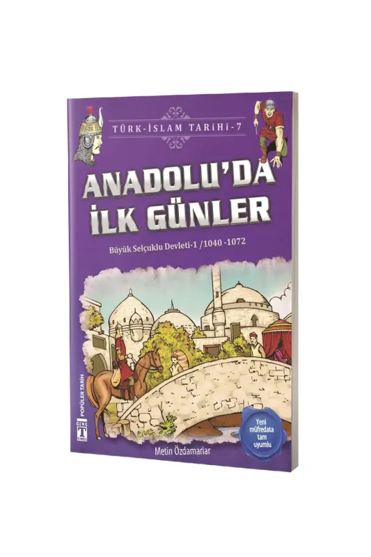 Anadoluda İlk Günler - Timaş Çocuk Yayınları