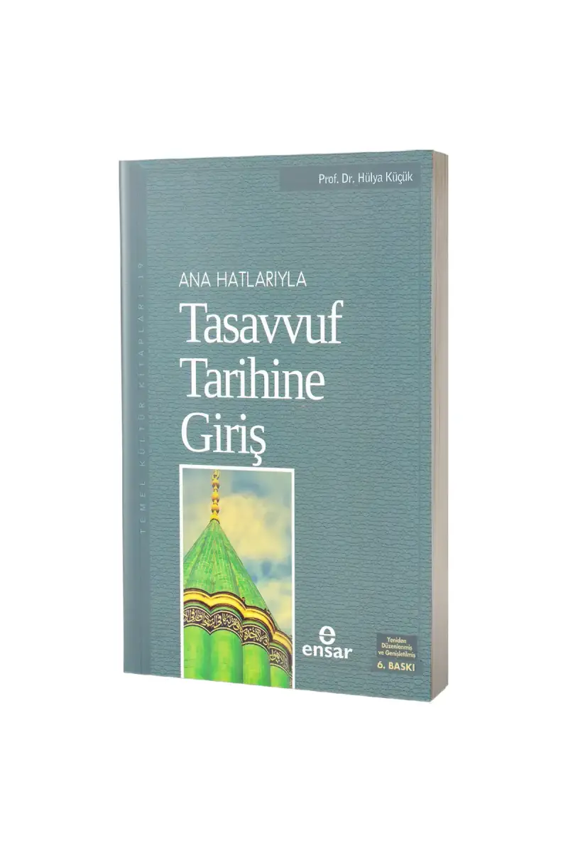 Anahatlarıyla Tasavvuf Tarihine Giriş - 1
