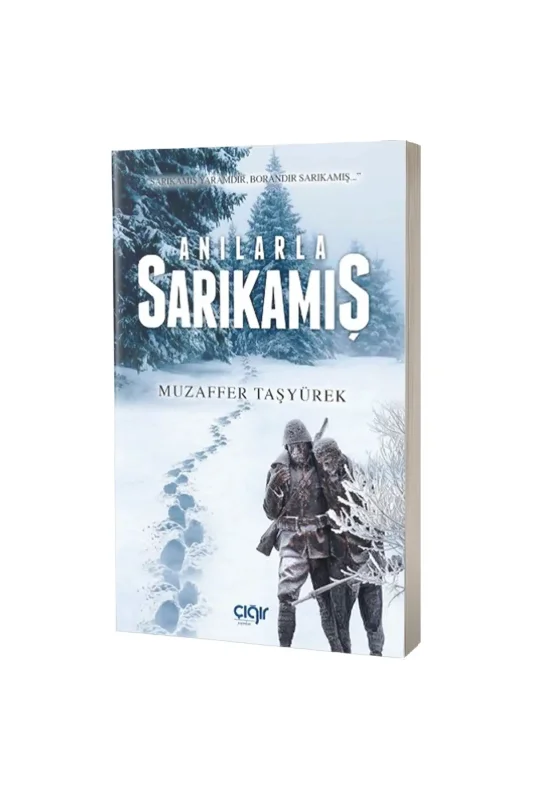 Anılarla Sarıkamış - Çığır Yayınları