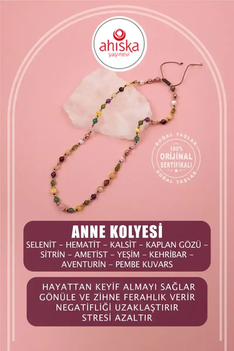 Anne Kolye Doğal Taş Selenit-Hematit-Kalsit-Kaplan Gözü-Sitrin-Ametist-Yeşim-Kehribar-Aventurin-Pembe Kuvars-Zebercet-Pembe Kuvars