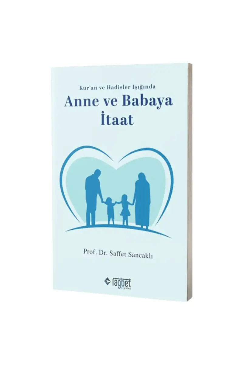Anne ve Babaya İtaat - 1