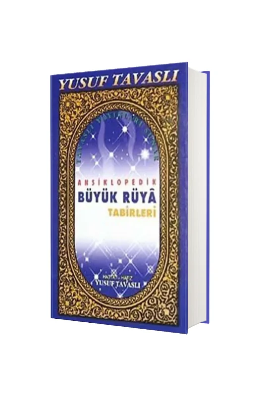 Ansiklopedik Büyük Rüya Tabirleri Ciltli - Tavaslı Yayınları
