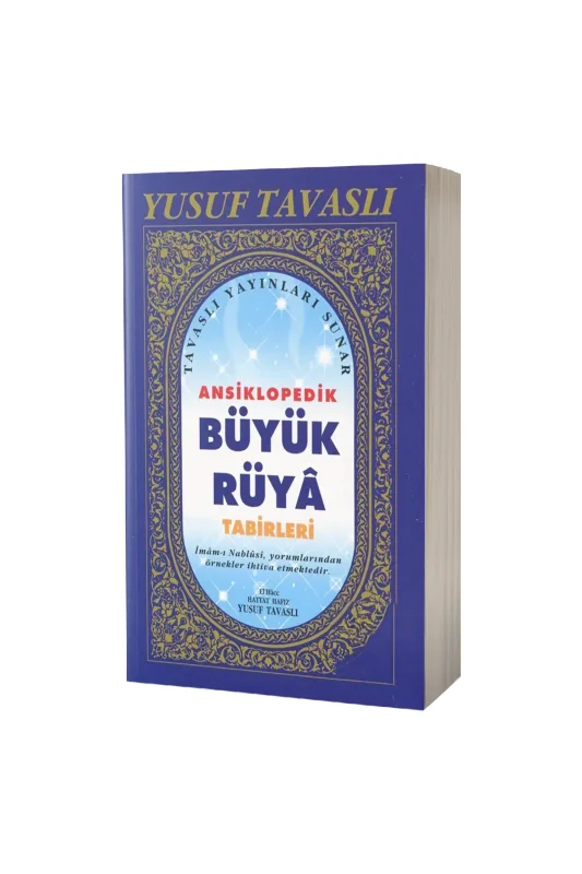 Ansiklopedik Büyük Rüya Tabirleri - Tavaslı Yayınları