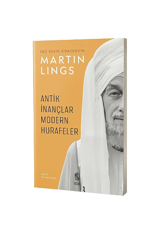 Antik İnançlar ve Modern Hurafeler - İnsan Yayınları