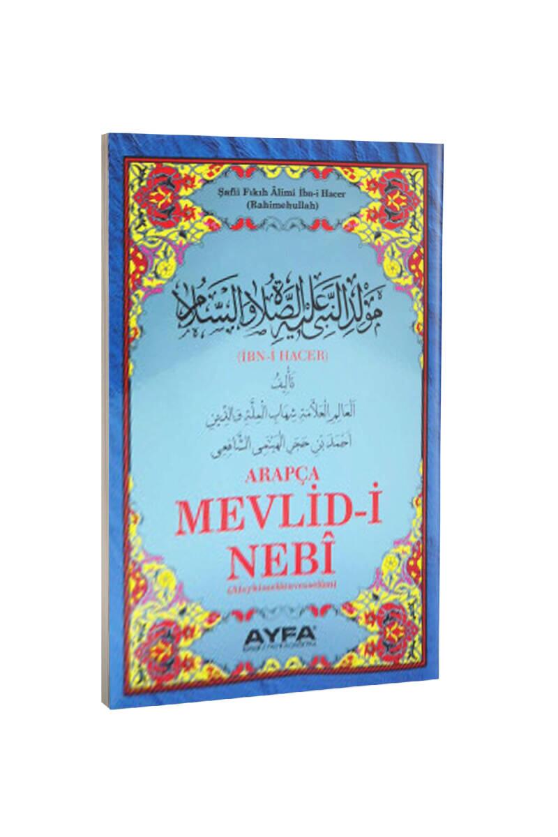 Arapça Mevlidi Nebi Müellif Ahmed İbni Hacer - 1