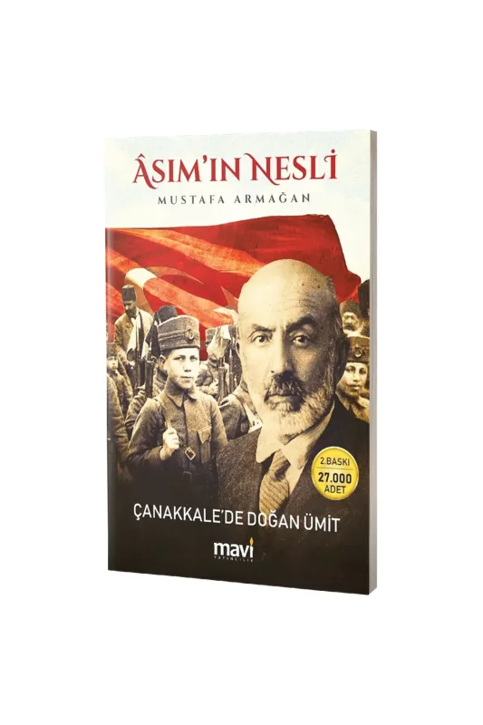 Asımın Nesli Çanakkalede Doğan Ümit - Mavi Yayıncılık