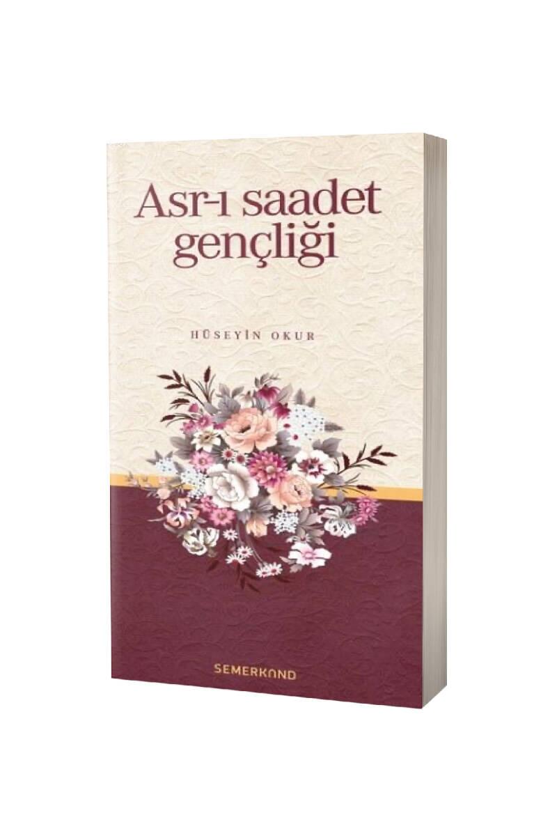 Asrı Saadet Gençliği - 1