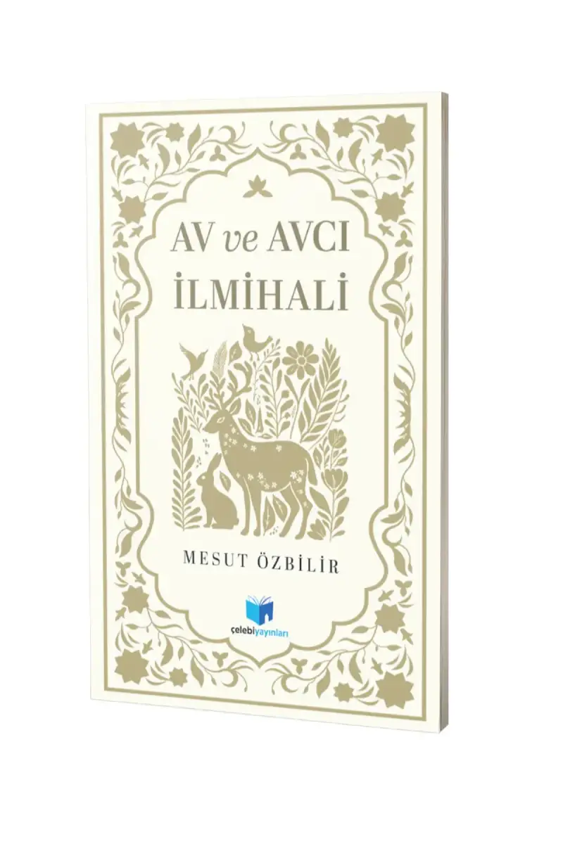 Av ve Avcılık İlmihali - 1