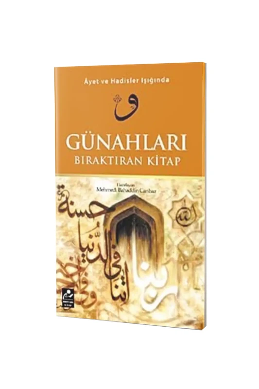 Ayet ve Hadisler Işığında Günahları Bıraktıran Kitap - Mercan Kitap