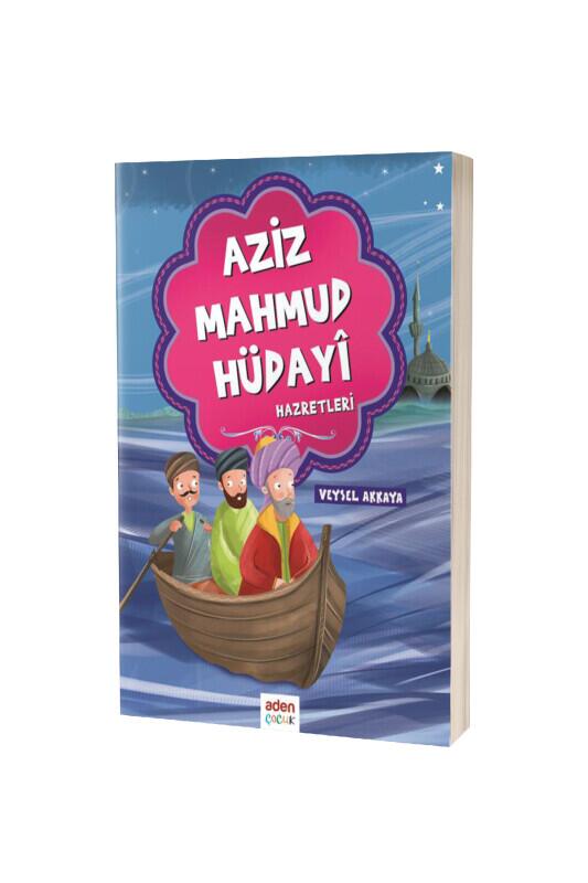 Aziz Mahmud Hüdayi Hazretleri - Aden Yayınevi