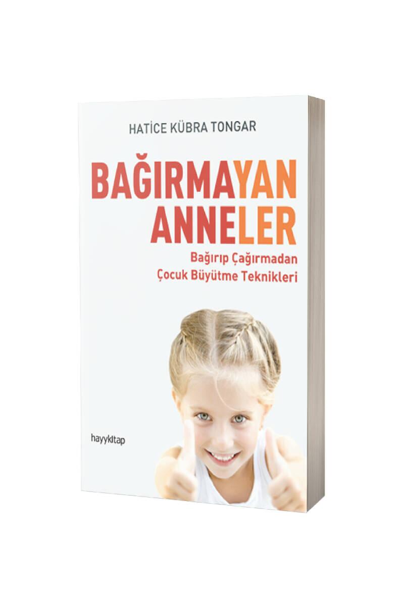 Bağırmayan Anneler - 1