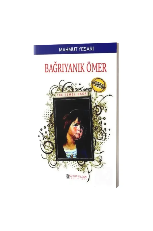 Bağrıyanık Ömer - Kutup Yıldızı Yayınları