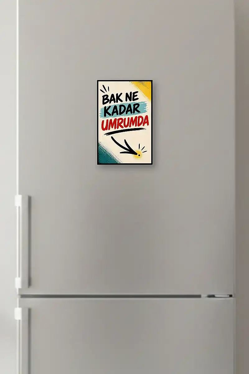 Bak Ne Kadar Umrumda MiniDekor Magnet Ayaklı 9×13,5 cm - 1