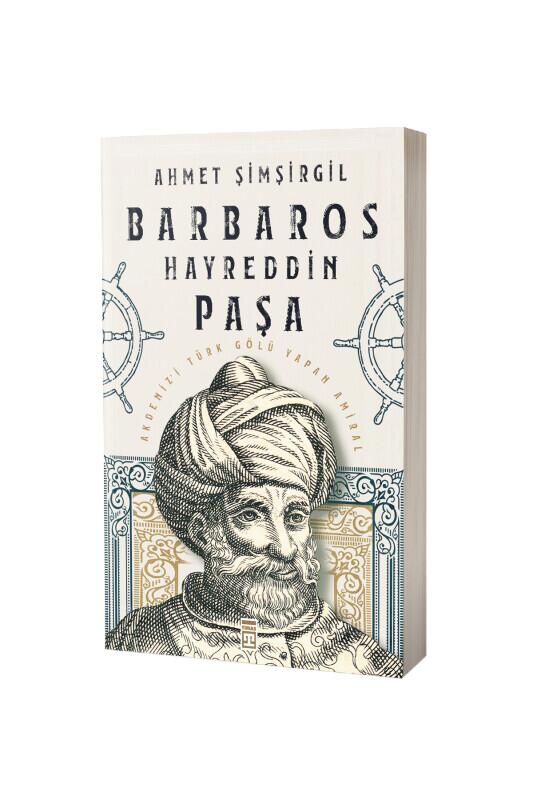 Barbaros Hayreddin Paşa - Timaş Yayınları