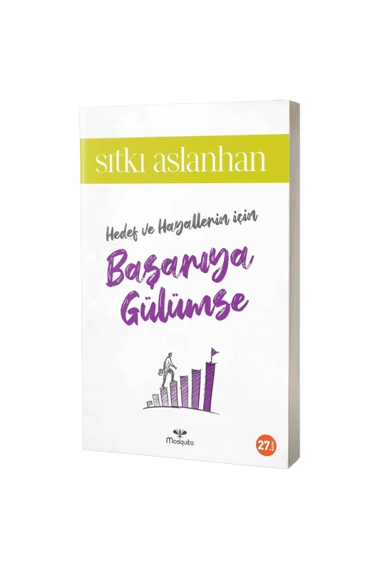 Başarıya Gülümse - Mosquito Yayınları