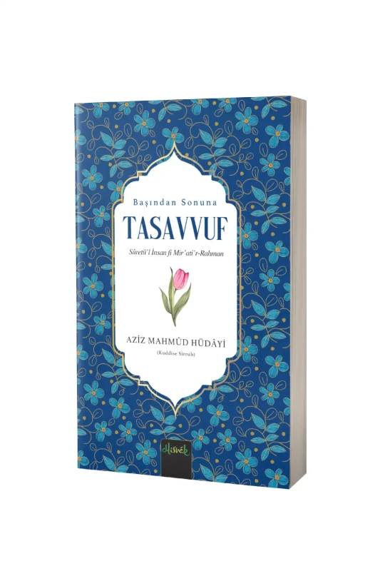 Başından Sonuna Tasavvuf - Misvak Neşriyat